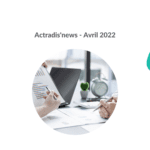 Actradis'News avril 2022