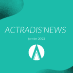 Actradis news janvier 2022