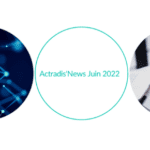Actradis'News du mois de Juin 2022