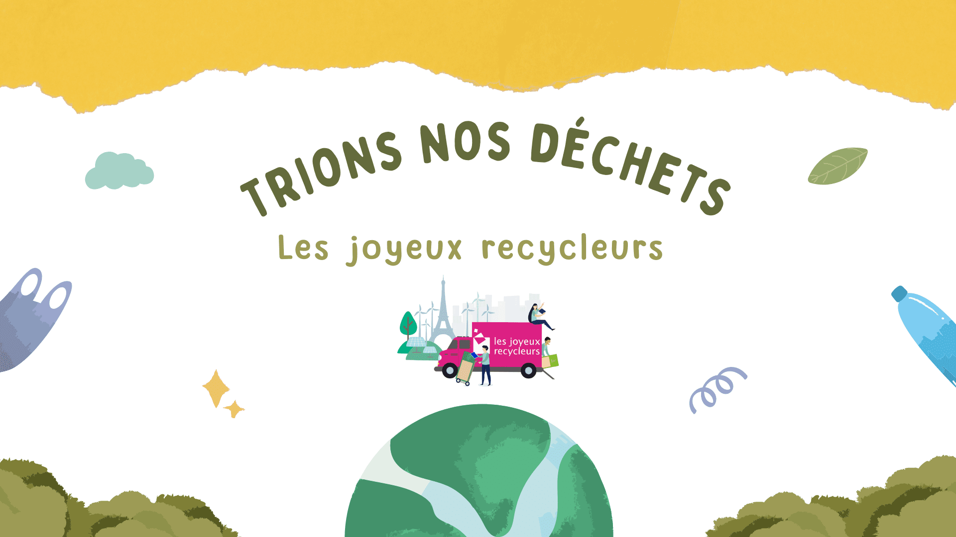 Trions nos déchets - Joyeux recycleurs