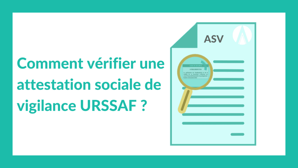 vérifier une attestation sociale de vigilance URSSAF